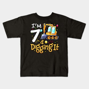 I'm 7 And Digging It Construction Excavator 7th Birthday Kids T-Shirt